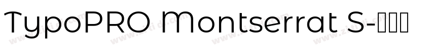 TypoPRO Montserrat S字体转换